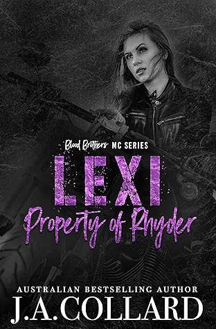 Lexi, Property of Rhyder (Blood Brothers MC #6)