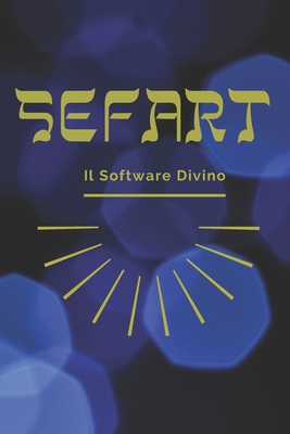 Sefart: Il Software Divino