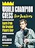 World Champion Chess for Ju...
