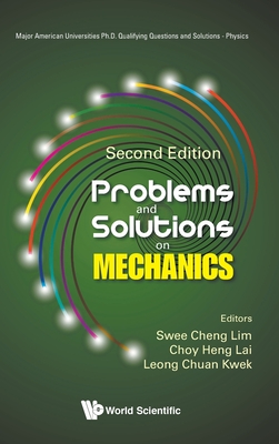 Problem & Solution Mech (2nd Ed) (Major American Universities PH.D. Qualifying Questions and S)
