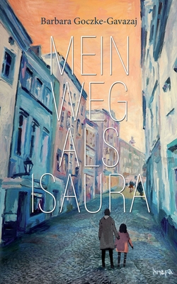 Mein Weg als Isaura (German Edition)