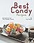 Best Candy Recipes: Cookbook for The Sweet Tooth