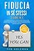 Fiducia in sé stessi: 2 lib...