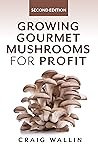 Growing Gourmet M...