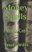 Money Spells: Instant Cash