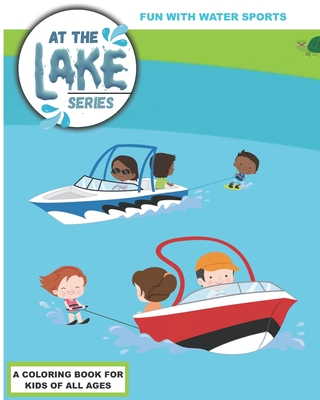 At the Lake: Water Sports