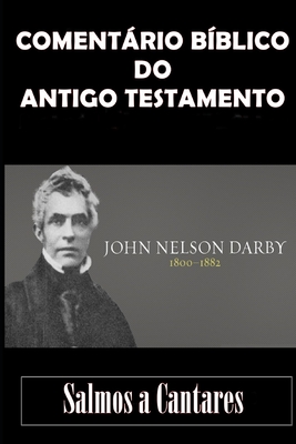 Salmos a Cantares de Salom�o