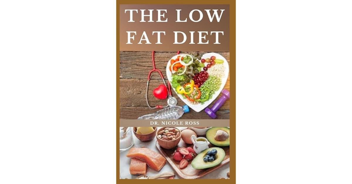 The Low Fat Diet The ultimate low fat recipes to aid weight loss