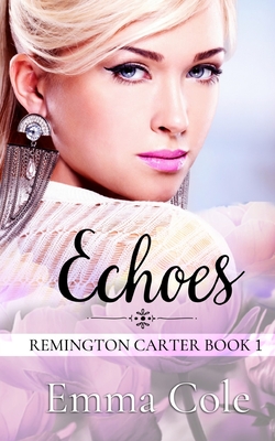 Echoes (Remington Carter #1)