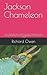 Jackson Chameleon: The Comp...