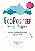 EcoPositief in vijf stappen by Babette Porcelijn