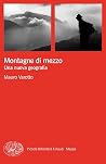 Montagne di mezzo...