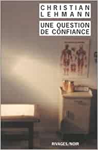 Une Question de Confiance (Mass Market Paperback)