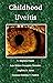 Childhood Uveitis by C. Stephen Foster