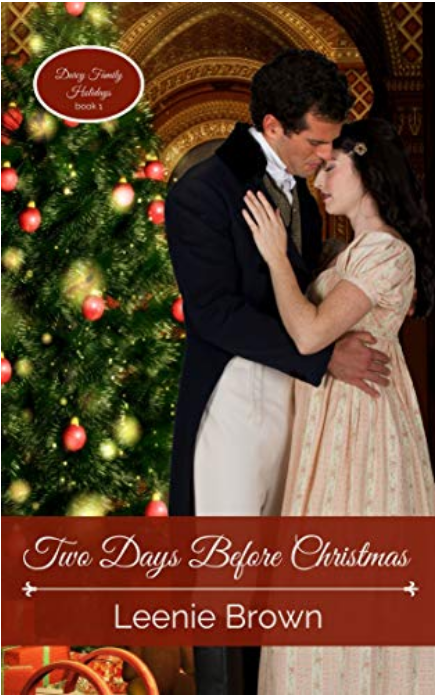 Two Days Before Christmas: A Pride and Prejudice Novella (Darcy Family Holidays Book 1)