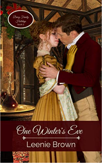 One Winter's Eve: A Pride and Prejudice Novella (Darcy Family Holidays Book 2)