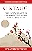 KINTSUGI - The Japanese art of repairing the body, mind and spirit: Golden Joinery Lifestyle