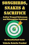 Songbirds, Snakes, & Sacrifice by Valerie Estelle Frankel