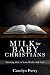 MILK FOR BABY CHRISTIANS by Carolyn Perry