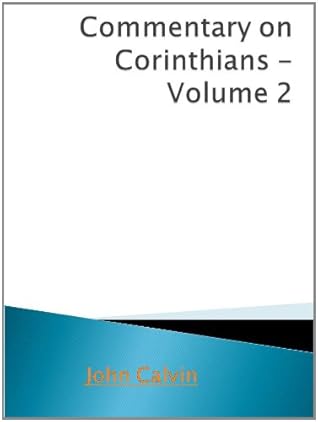 Commentary on Corinthians - Volume 2 - New Century Kindle Format