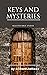 Keys and Mysteries: Selecte...