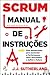 Scrum - Manual de Instruções
