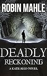 Deadly Reckoning
