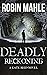 Deadly Reckoning (Kate Reid #8) by Robin Mahle