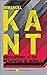 Groundwork of the Metaphysic of Morals by Immanuel Kant