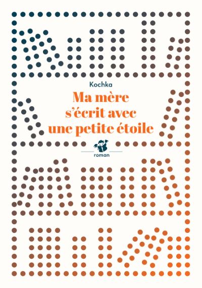 Ma mère s'écrit avec une petite étoile (Paperback)