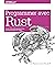 Programmer avec Rust - pour une programmation système rapide et sûre (French Edition)