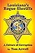 Louisiana's Rogue Sheriffs by Tom Aswell