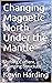 Changing Magnetic North Under the Mantle by Kevin Harding