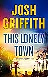 This Lonely Town This Lonely Town