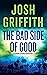 The Bad Side of Good (The Jason Chance Novels Book 4)