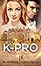 The K-Pro by M Pepper Langlinais