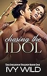 Chasing the Idol