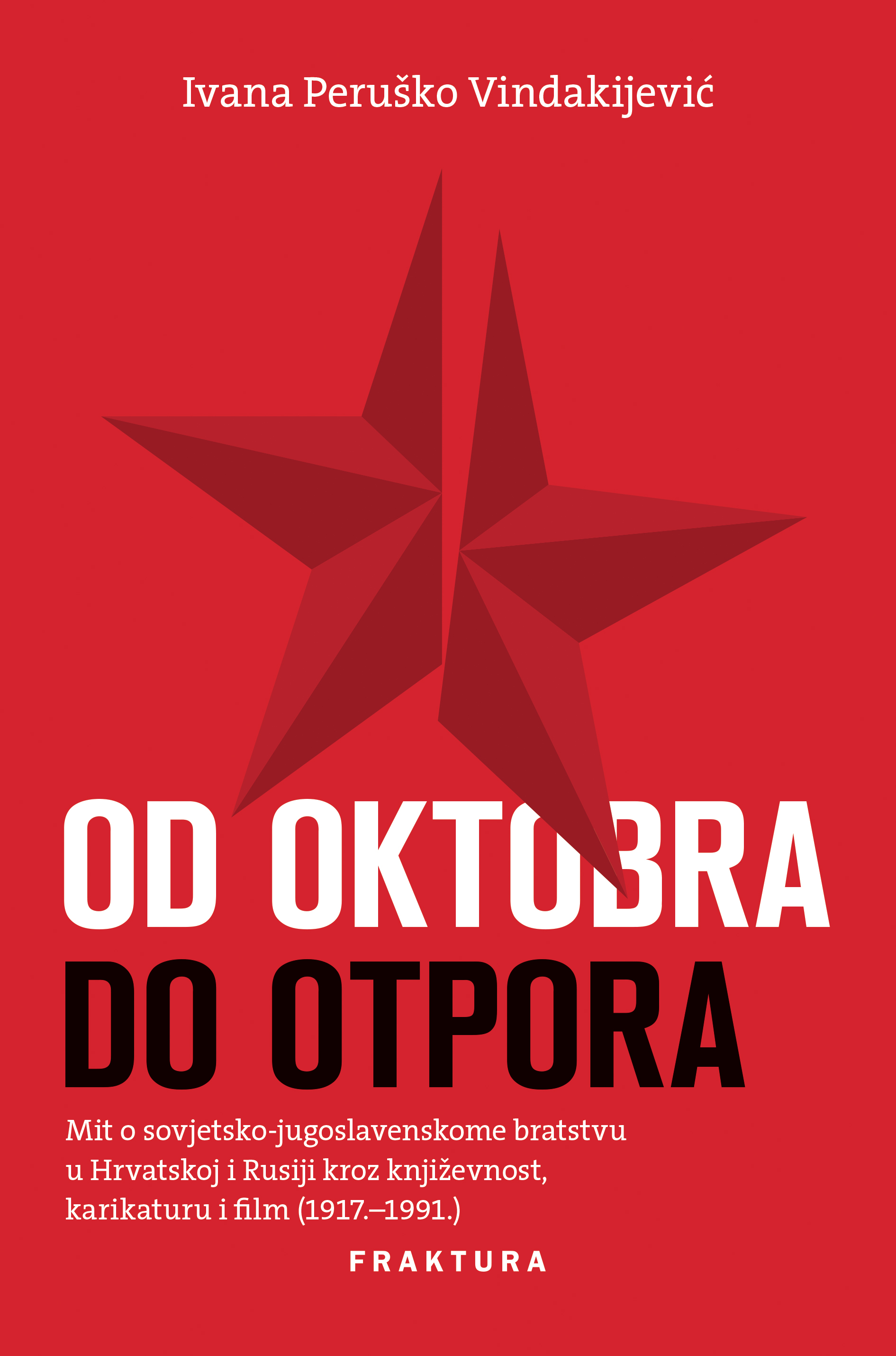 Od Oktobra do otpora (Hardcover)