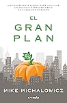 El gran plan: Una...