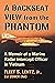 A Backseat View from the Phantom by Fleet S. Lentz