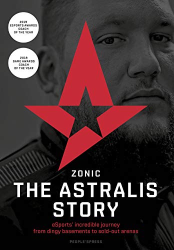 ZONIC - The Astralis Story: eSports’ incredible journey from dingy basements to sold-out arenas