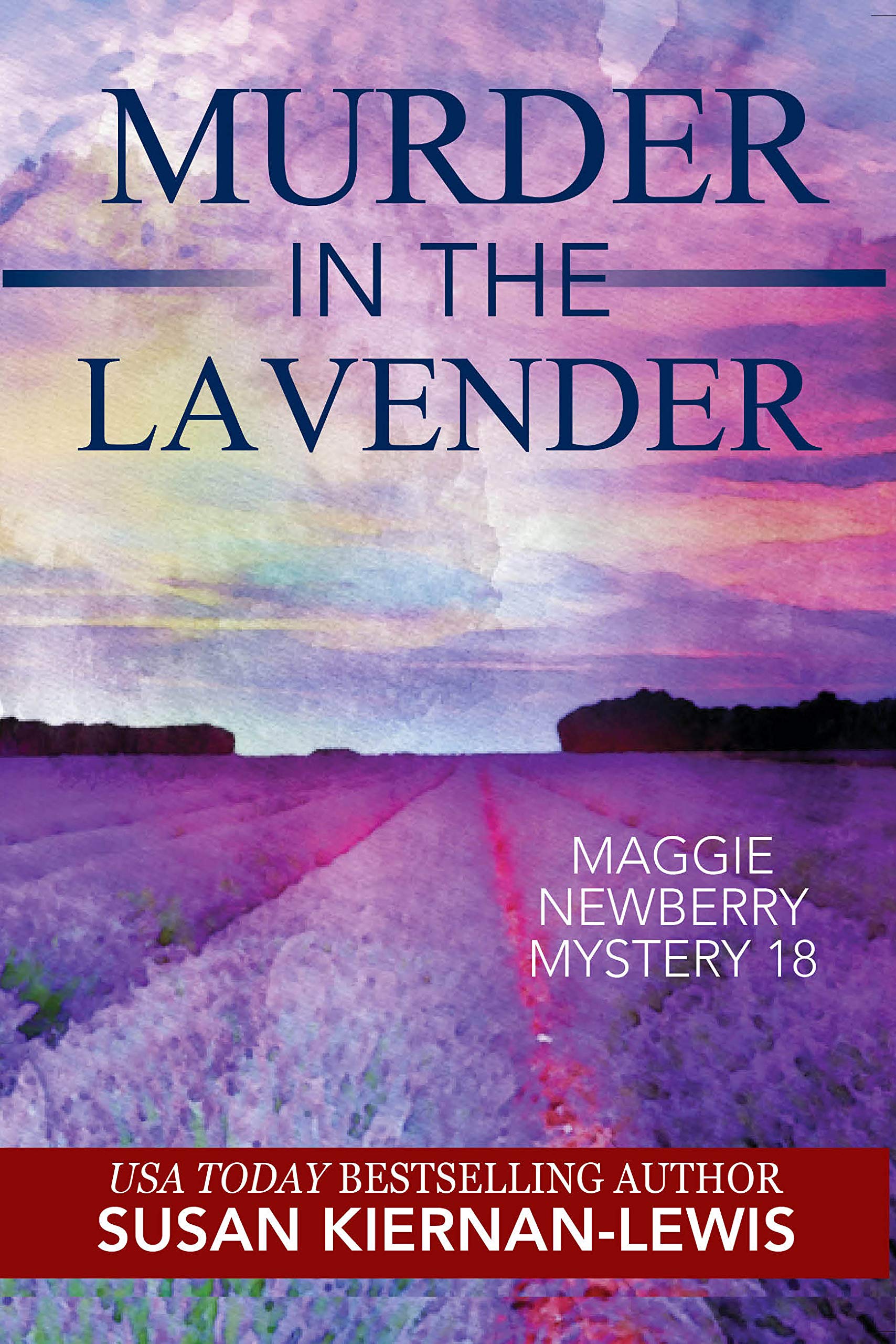 Murder in the Lavender (The Maggie Newberry Mysteries #18)