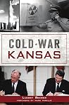 Cold War Kansas (Military) Cold War Kansas (Military)