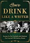 How to Drink Like...