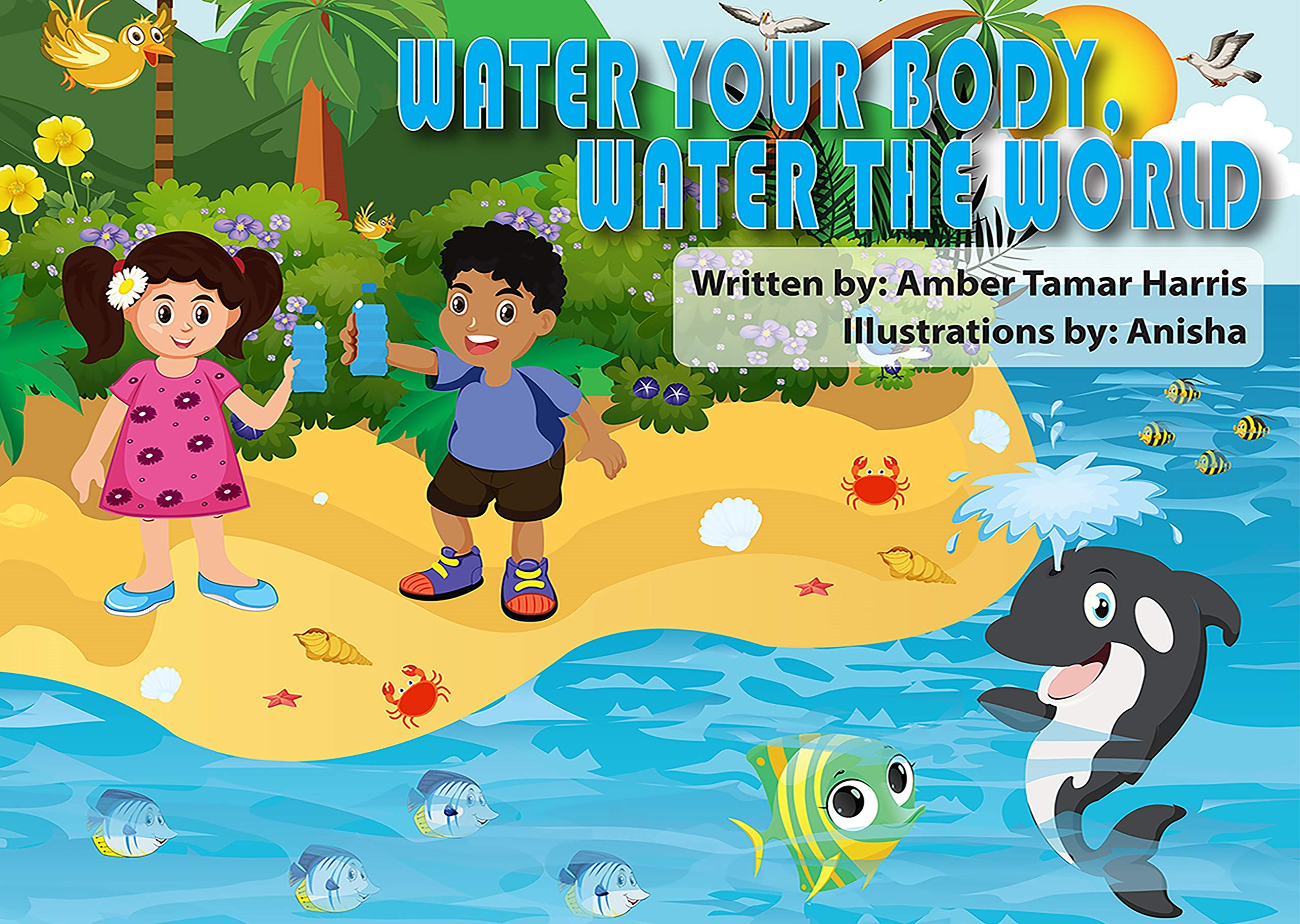 Water Your Body, Water the World (Kindle Edition)