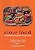 Slow Food: Philippine Culinary Traditions