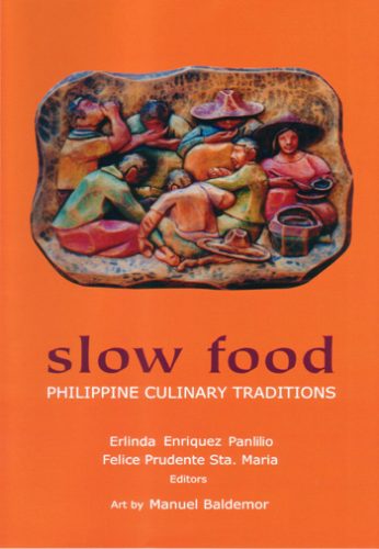 Slow Food: Philippine Culinary Traditions (Paperback)