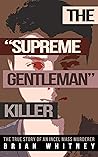 The "Supreme Gent...