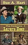 Layers Deep (The Foresters #2) Layers Deep (The Foresters #2)