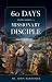 60 Days to Becoming a Missionary Disciple